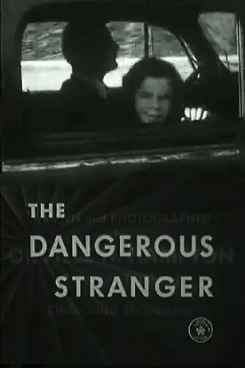 Постер до фільму "The Dangerous Stranger"