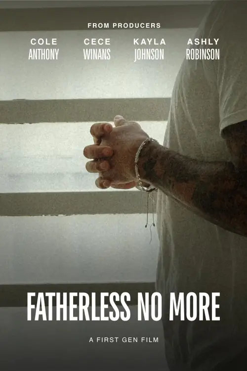 Постер до фільму "Fatherless No More"