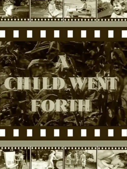 Постер до фільму "A Child Went Forth"