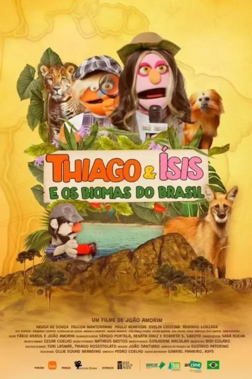 Постер до фільму "Thiago & Ísis e os Biomas do Brasil"