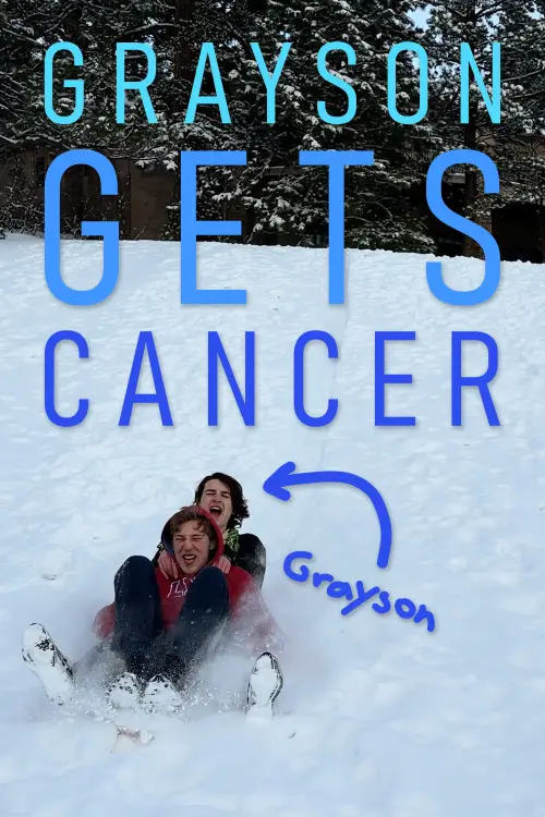 Постер до фільму "Grayson Gets Cancer"