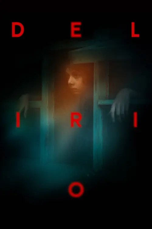 Постер до фільму "Delirio"