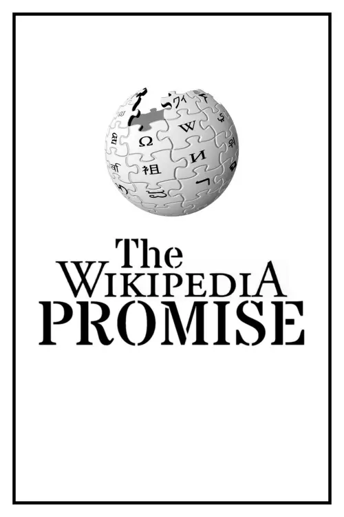 Постер до фільму "The Wikipedia Promise"