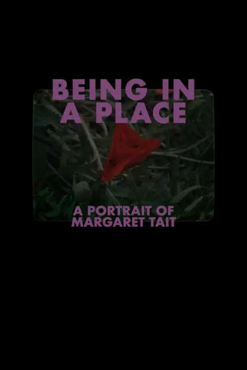 Постер до фільму "Being in a Place: A Portrait of Margaret Tait"