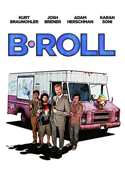 Постер до фільму "B-Roll"