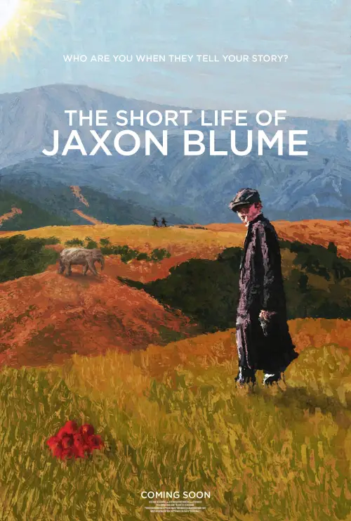 Постер до фільму "The Short Life Of Jaxon Blume"