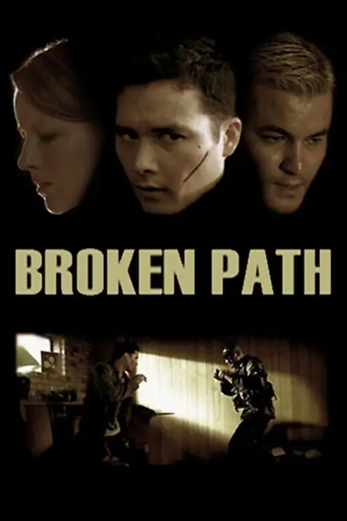 Постер до фільму "Broken Path"