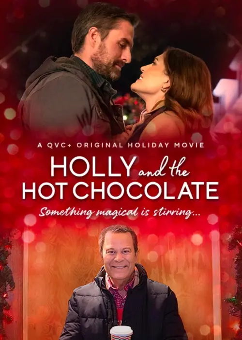 Постер до фільму "Holly and the Hot Chocolate"