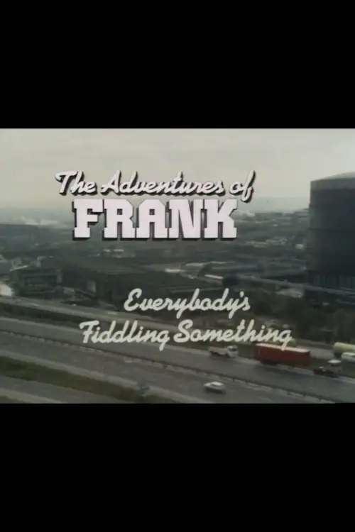 Постер до фільму "The Adventures of Frank: Everybody