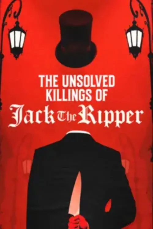 Постер до фільму "The Unsolved Killings of Jack the Ripper"