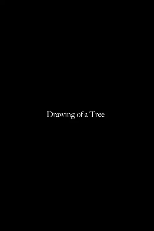 Постер до фільму "Drawing of a Tree"