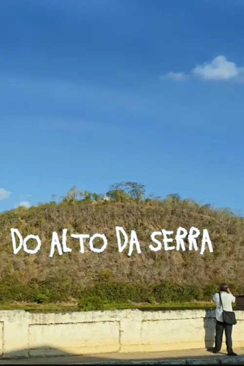 Постер до фільму "Do Alto da serra"