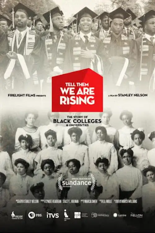 Постер до фільму "Tell Them We Are Rising: The Story of Black Colleges and Universities"