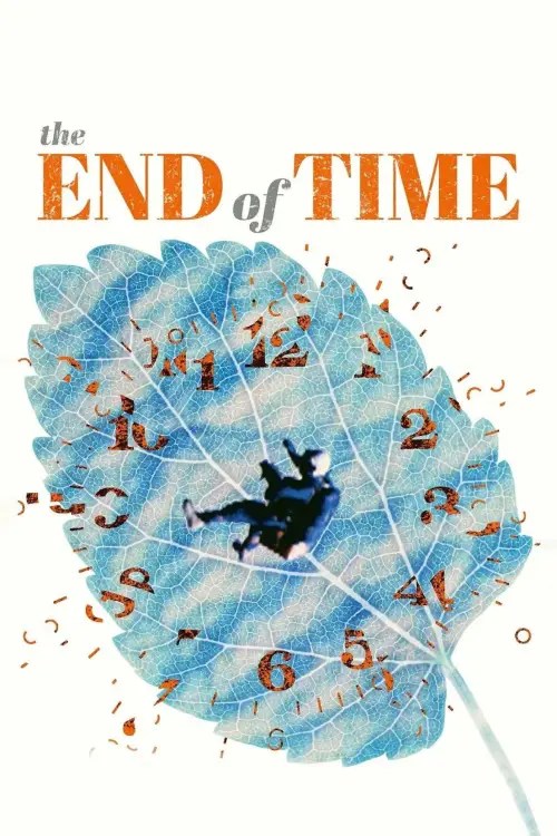 Постер до фільму "The End of Time"