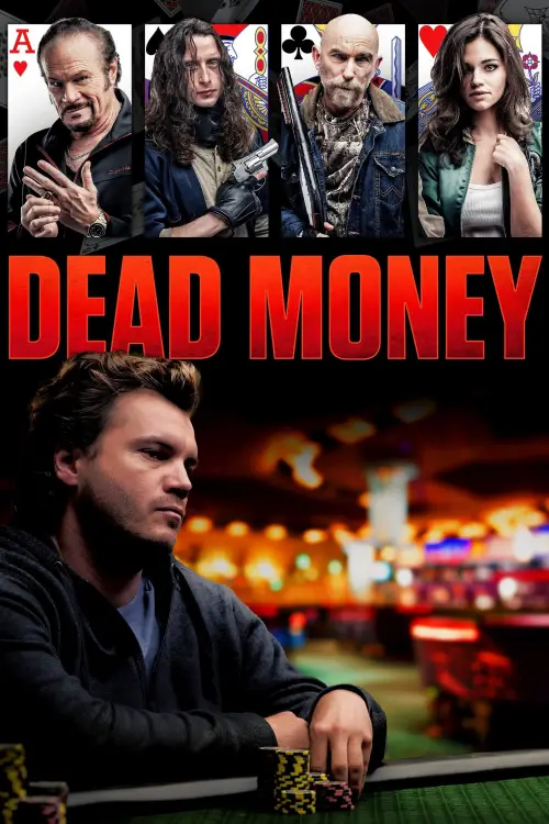 Постер до фільму "Dead Money"