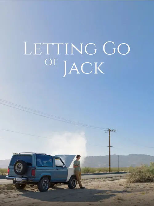 Постер до фільму "Letting Go of Jack"
