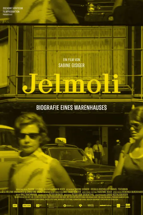 Постер до фільму "Jelmoli – Biography of a Department Store"