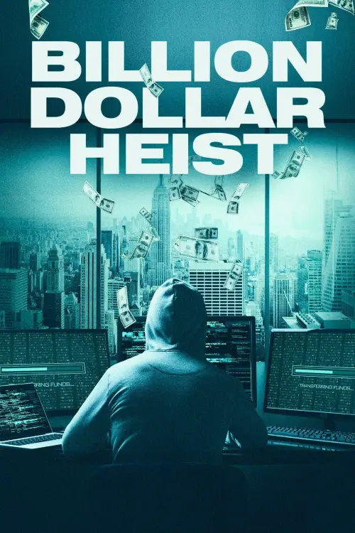Постер до фільму "Billion Dollar Heist"