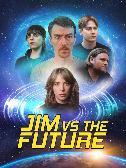 Постер до фільму "Jim vs the Future"