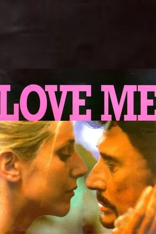 Постер до фільму "Love Me"