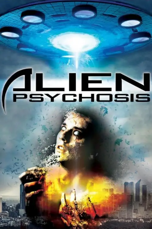 Постер до фільму "Alien Psychosis"