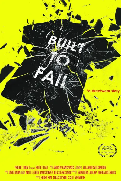 Постер до фільму "Built to Fail"