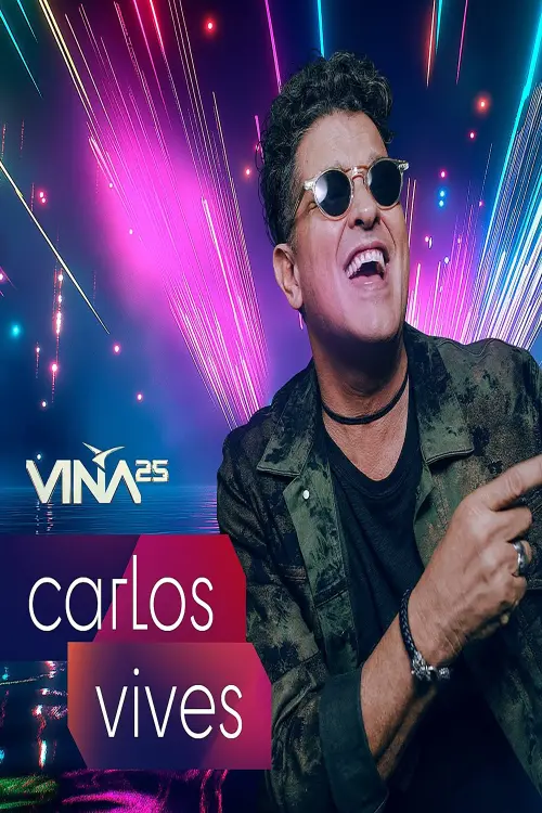 Постер до фільму "Festival de Viña del Mar 2025: Carlos Vives"