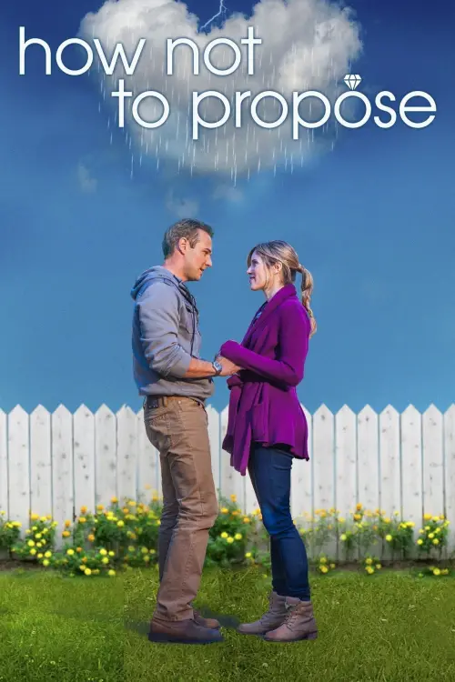 Постер до фільму "How Not to Propose"