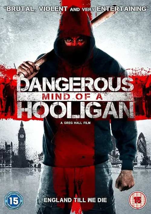 Постер до фільму "Dangerous Mind of a Hooligan"