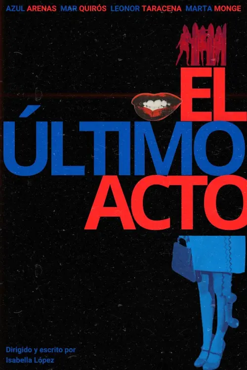 Постер до фільму "El Último Acto"