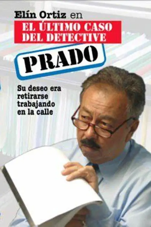 Постер до фільму "El último caso del detective Prado"