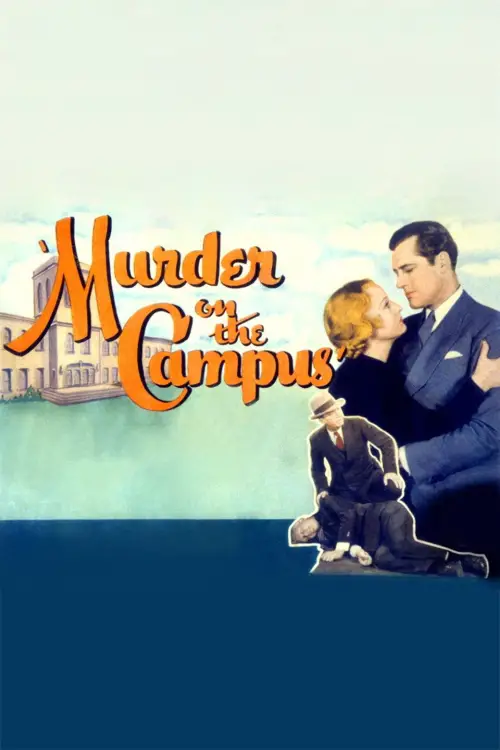 Постер до фільму "Murder on the Campus"
