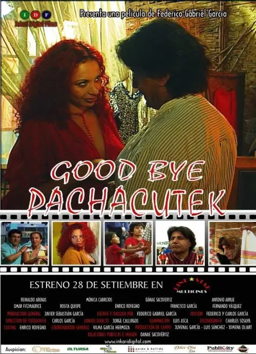 Постер до фільму "Good Bye Pachacutek"