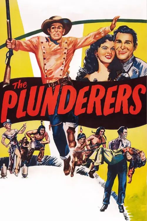 Постер до фільму "The Plunderers"