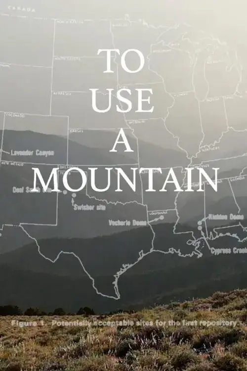 Постер до фільму "To Use a Mountain"