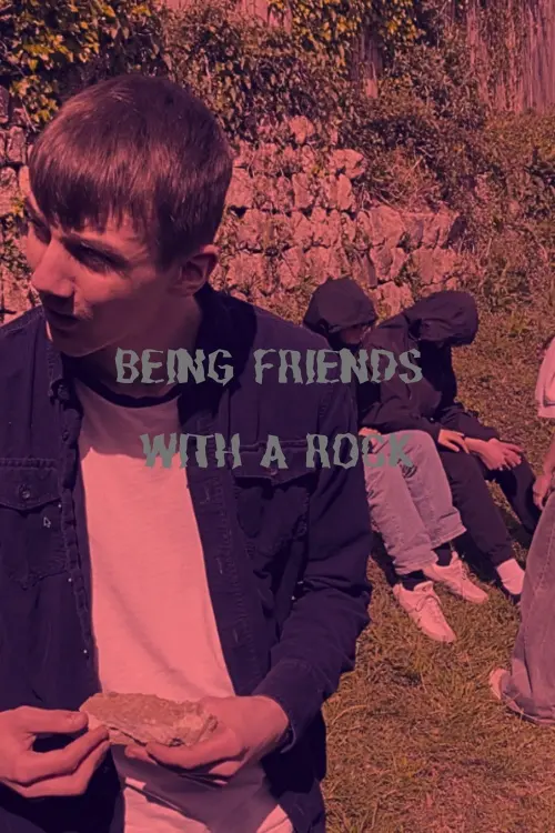 Постер до фільму "Being Friends with a Rock"