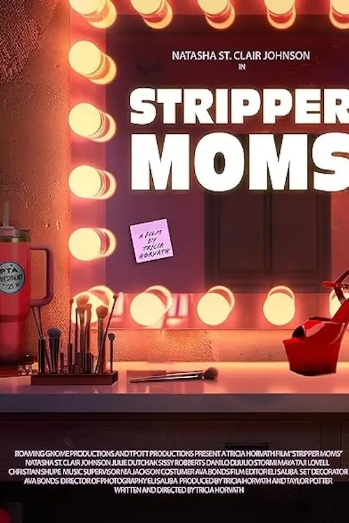 Постер до фільму "Stripper Moms"