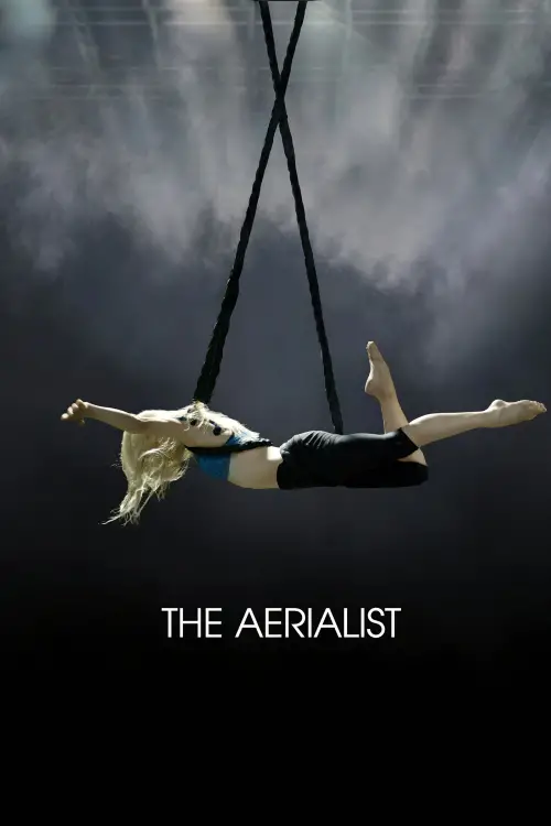 Постер до фільму "The Aerialist"