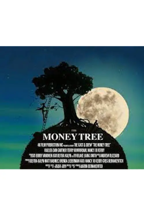 Постер до фільму "The Money Tree"