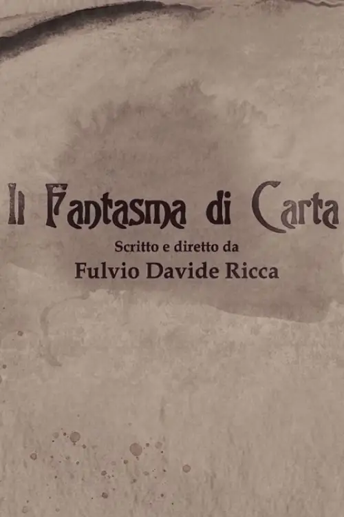 Постер до фільму "Il Fantasma di Carta"