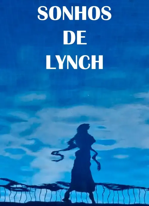 Постер до фільму "Sonhos de Lynch"
