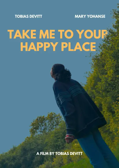Постер до фільму "Take me to your happy place"