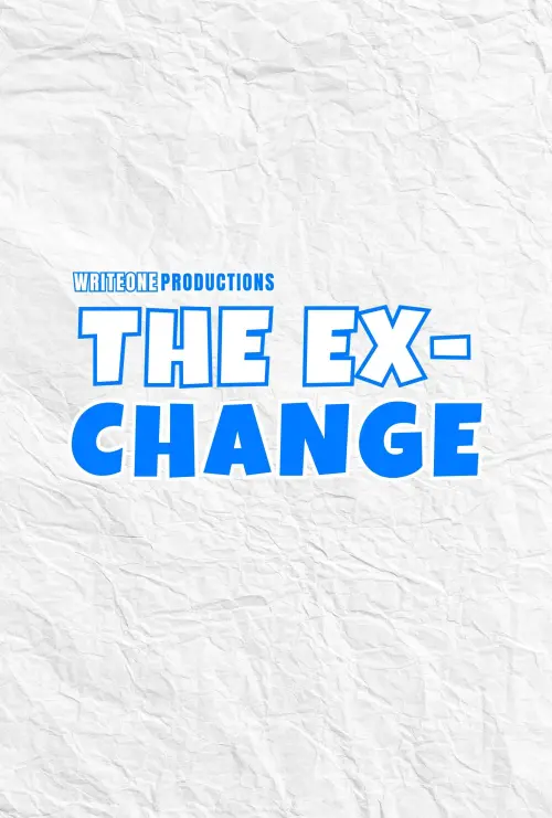 Постер до фільму "The Ex-Change"