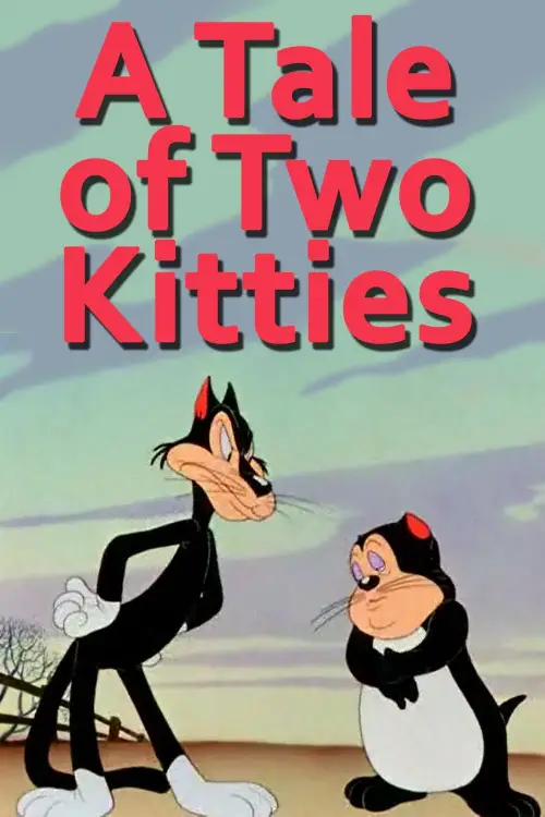 Постер до фільму "A Tale of Two Kitties"