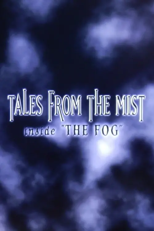 Постер до фільму "Tales from the Mist: Inside 