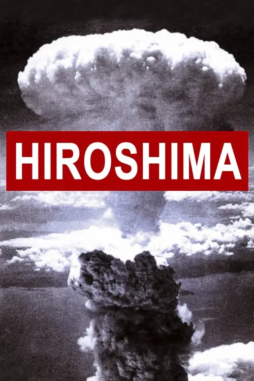 Постер до фільму "Hiroshima"