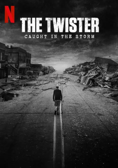 Постер до фільму "The Twister: Caught in the Storm"