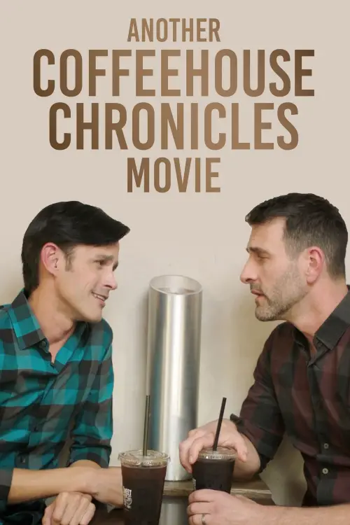 Постер до фільму "Another Coffeehouse Chronicles Movie"