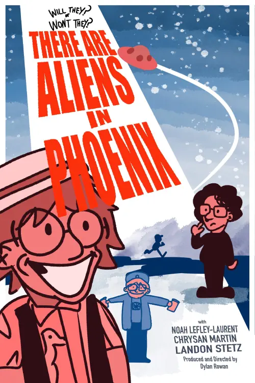 Постер до фільму "There Are Aliens in Phoenix"