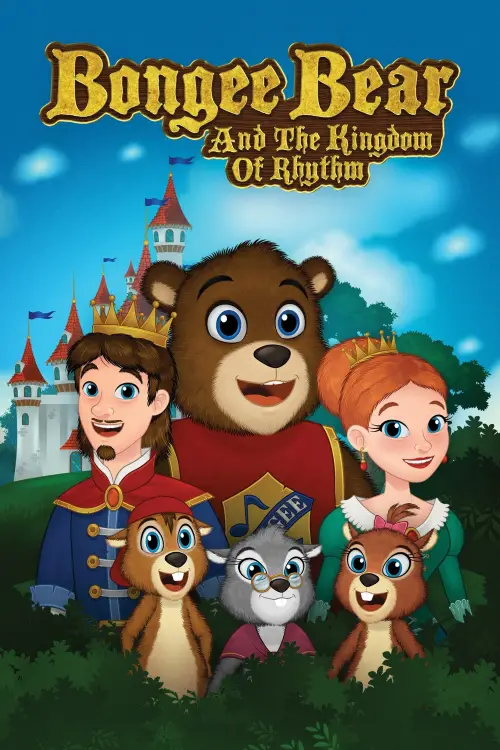 Постер до фільму "Bongee Bear and the Kingdom of Rhythm"